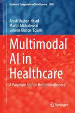 Multimodal AI in Healthcare: A Paradigm Shift in Health Intelligence