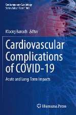 Cardiovascular Complications of COVID-19