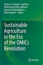 Sustainable Agriculture in the Era of the OMICs Revolution