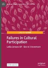 Failures in Cultural Participation