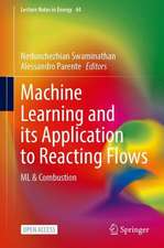 Machine Learning and Its Application to Reacting Flows: ML and Combustion