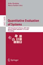 Quantitative Evaluation of Systems: 19th International Conference, QEST 2022, Warsaw, Poland, September 12–16, 2022, Proceedings