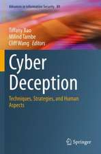 Cyber Deception: Techniques, Strategies, and Human Aspects