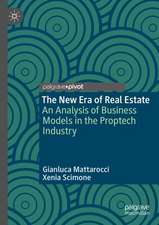 The New Era of Real Estate: An Analysis of Business Models in the Proptech Industry