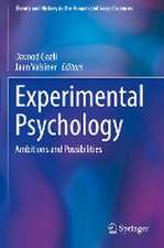 Experimental Psychology: Ambitions and Possibilities