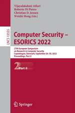 Computer Security – ESORICS 2022: 27th European Symposium on Research in Computer Security, Copenhagen, Denmark, September 26–30, 2022, Proceedings, Part II