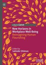 New Horizons in Workplace Well-Being