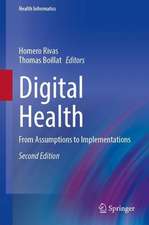 Digital Health: From Assumptions to Implementations