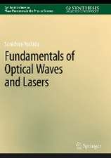 Fundamentals of Optical Waves and Lasers