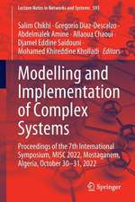 Modelling and Implementation of Complex Systems: Proceedings of the 7th International Symposium, MISC 2022, Mostaganem, Algeria, October 30‐31, 2022