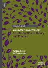 Volunteer Involvement: An Introduction to Theory and Practice