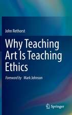 Why Teaching Art Is Teaching Ethics