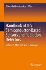 Handbook of II-VI Semiconductor-Based Sensors and Radiation Detectors: Volume 1, Materials and Technology