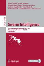 Swarm Intelligence: 13th International Conference, ANTS 2022, Málaga, Spain, November 2–4, 2022, Proceedings