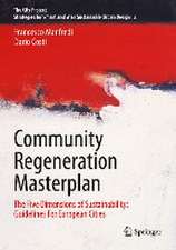 Community Regeneration Masterplan: The Five Dimensions of Sustainability: Guidelines For European Cities