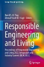 Responsible Engineering and Living: Proceedings of Responsible Engineering and Living 2022 Symposium and Industry Summit (REAL2022)