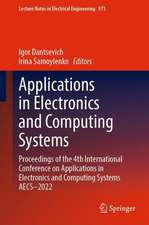 Applications in Electronics and Computing Systems: Proceedings of the 4th International Conference on Applications in Electronics and Computing Systems AECS–2022