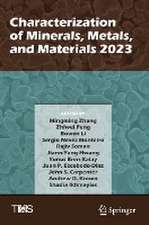 Characterization of Minerals, Metals, and Materials 2023