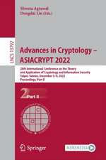 Advances in Cryptology – ASIACRYPT 2022: 28th International Conference on the Theory and Application of Cryptology and Information Security, Taipei, Taiwan, December 5–9, 2022, Proceedings, Part II