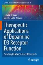 Therapeutic Applications of Dopamine D3 Receptor Function: New Insight After 30 Years Of Research