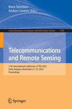 Telecommunications and Remote Sensing: 11th International Conference, ICTRS 2022, Sofia, Bulgaria, November 21–22, 2022, Proceedings