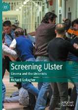 Screening Ulster: Cinema and the Unionists