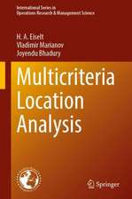 Multicriteria Location Analysis