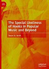 The Special Liveliness of Hooks in Popular Music and Beyond