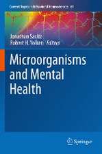 Microorganisms and Mental Health