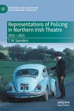 Representations of Policing in Northern Irish Theatre: 1921 – 2021