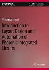 Introduction to Layout Design and Automation of Photonic Integrated Circuits