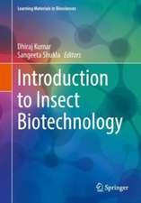 Introduction to Insect Biotechnology