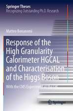 Response of the High Granularity Calorimeter HGCAL and Characterisation of the Higgs Boson: With the CMS Experiment at the LHC