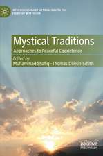 Mystical Traditions: Approaches to Peaceful Coexistence