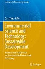 Environmental Science and Technology: Sustainable Development: International Conference on Environmental Science and Technology