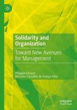 Solidarity and Organization: Toward New Avenues for Management