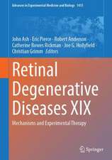 Retinal Degenerative Diseases XIX: Mechanisms and Experimental Therapy