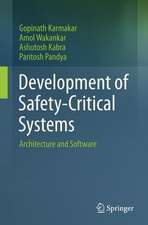 Development of Safety-Critical Systems