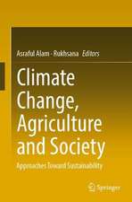 Climate Change, Agriculture and Society