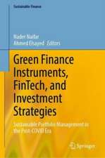 Green Finance Instruments, FinTech, and Investment Strategies