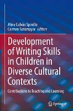 Development of Writing Skills in Children in Diverse Cultural Contexts: Contributions to Teaching and Learning