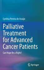 Palliative Treatment for Advanced Cancer Patients: Can Hope Be a Right?