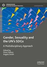 Gender, Sexuality and the UN's SDGs: A Multidisciplinary Approach