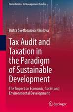 Tax Audit and Taxation in the Paradigm of Sustainable Development: The Impact on Economic, Social and Environmental Development