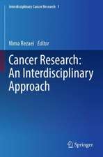 Cancer Research: An Interdisciplinary Approach