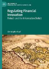 Regulating Financial Innovation: Fintech and the Information Deficit