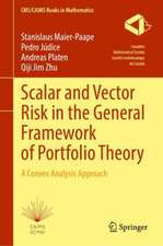 Scalar and Vector Risk in the General Framework of Portfolio Theory