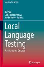 Local Language Testing: Practice across Contexts