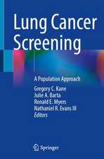 Lung Cancer Screening : A Population Approach