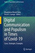 Digital Communication and Populism in Times of Covid-19: Cases, Strategies, Examples